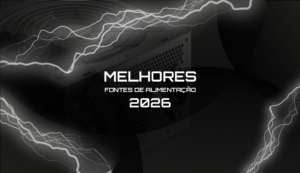 Melhores Fontes de Alimentação em 2026 Capa